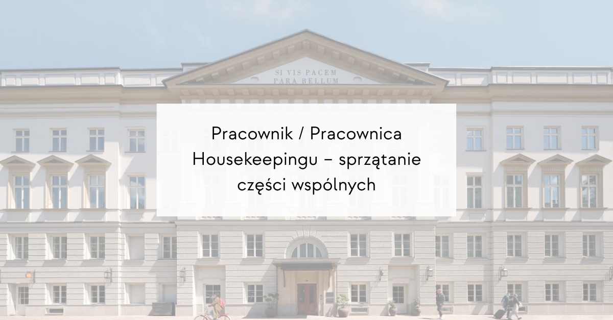 Banner with the Polish job title 'Pracownik / Pracownica Housekeepingu – sprzątanie części wspólnych' over a pale building facade.